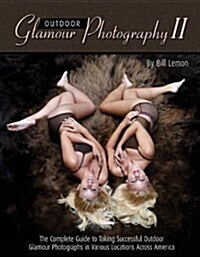 Outdoor Glamour Photography II (Paperback)