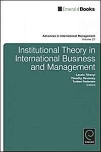 Institutional Theory in International Business (Hardcover)