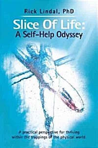 Slice of Life: A Self-Help Odyssey (Paperback)