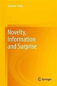 Novelty, Information and Surprise (Hardcover)
