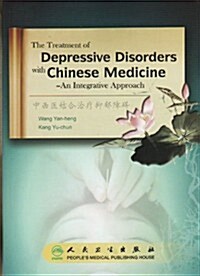 The Treatment of Depressive Disorders With Chinese Medicine (Paperback)