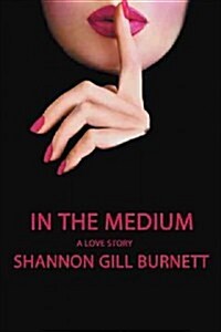 In the Medium (Paperback)