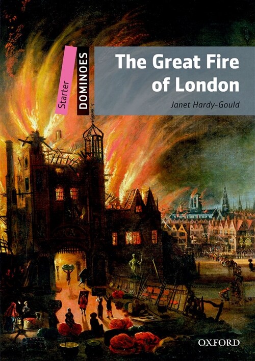 도미노 Dominoes: Starter-14: The Great Fire of London (Paperback + Audio Pack)