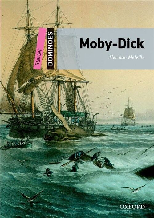 도미노 Dominoes: Starter-19: Moby Dick (Paperback + Audio Pack)