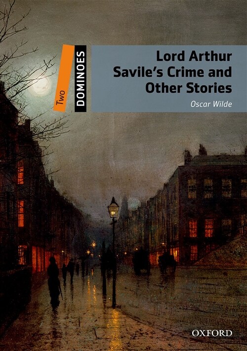 Dominoes: Two: Lord Arthur Saviles Crime and Other Stories Audio Pack (Multiple-component retail product)