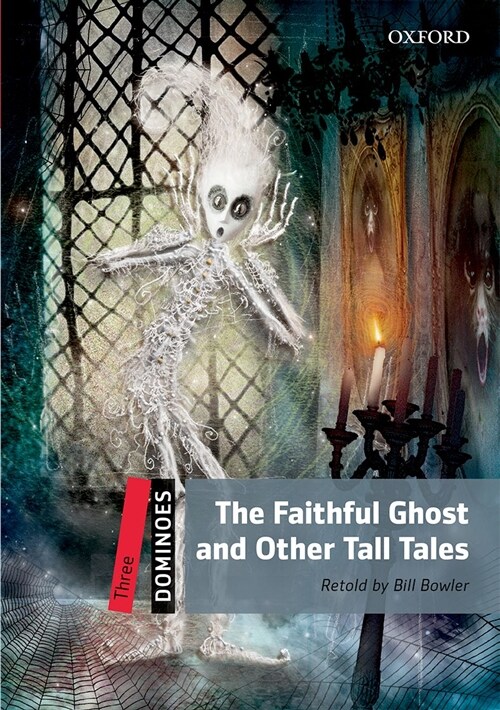 Dominoes: Three: The Faithful Ghost and Other Tall Tales Audio Pack (Package)