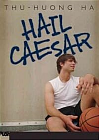Hail Caesar (Paperback)