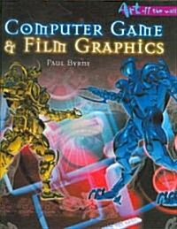 Computer Game and Film Graphics (Library Binding)