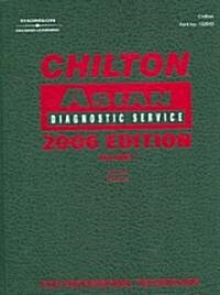Chilton Asian Diagnostic Service (Hardcover, 2006)