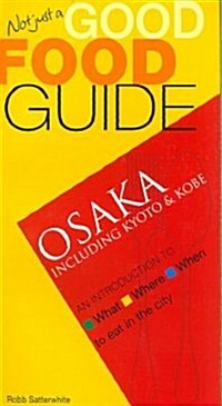 Osaka Including Kyoto & Kobe (Paperback)