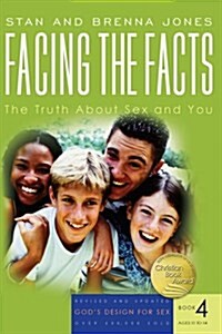 [중고] Facing the Facts: The Truth about Sex and You (Paperback, Revised)