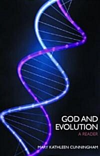 God and Evolution : A Reader (Paperback)