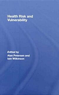 Health, Risk and Vulnerability (Hardcover)