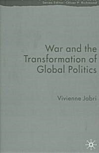 War And the Transformation of Global Politics (Hardcover)