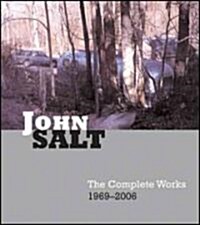 John Salt : The Complete Works 1969-2006 (Hardcover)