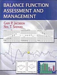 Balance Function Assessment And Management (Hardcover, CD-ROM, 1st)