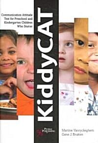 Kiddycat; Communication Attitude Test for Preschool and Kindergarten Children Who Stutter (Paperback)
