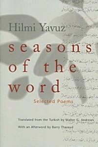 Seasons of the Word: Selected Poems (Paperback)