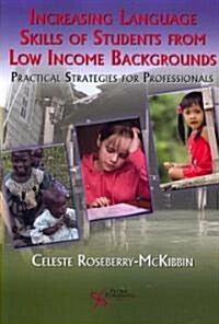 Increasing Language Skills of Students from Low-Income Backgrounds (Paperback, 1st)