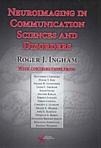 Neuroimaging in Communication Sciences and Disorders (Hardcover)