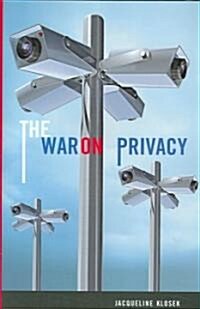 [중고] The War on Privacy (Hardcover)
