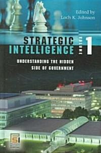Strategic Intelligence: [5 Volumes] (Hardcover)