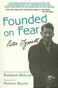 Founded on Fear: Letterfrack Industrial School, War and Exile (Paperback)