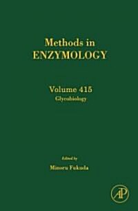 Glycobiology: Volume 415 (Hardcover)