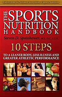 The Sports Nutrition Handbook (Paperback)