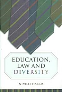 Education, Law And Diversity (Paperback)