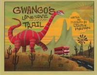 Gwango's Lonesome Trail (Hardcover)