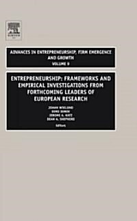 Entrepreneurship: Frameworks and Empirical Investigations from Forthcoming Leaders of European Research (Hardcover)