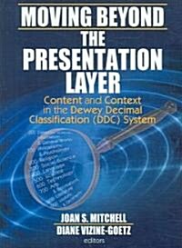 Moving Beyond the Presentation Layer (Paperback)