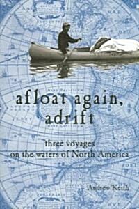 Afloat Again, Adrift (Paperback, 1st)