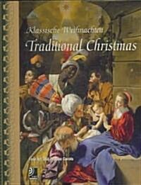 Traditional Christmas: Klassische Weihnachten: Fine Art and Festive Carols [With 4 CDs] (Hardcover)