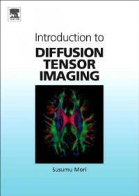 Introduction to diffusion tensor imaging