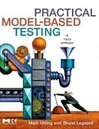 Practical Model-Based Testing: A Tools Approach (Hardcover)