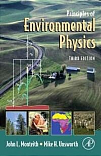 Principles of Environmental Physics (Hardcover, 3rd)
