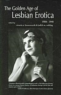 Golden Age of Lesbian Erotica: 1920-1940 (Paperback)