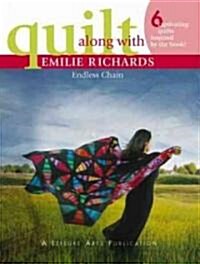 Quilt Along with Emilie Richards: Endless Chain (Paperback)