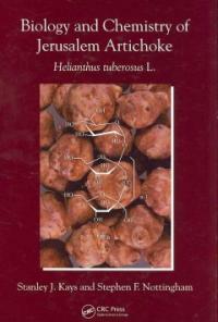 Biology and chemistry of Jeruslaem artichoke : helianthus tuberosus L. 