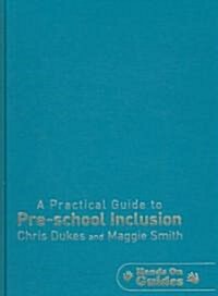 A Practical Guide to Pre-School Inclusion [With CDROM] (Hardcover)