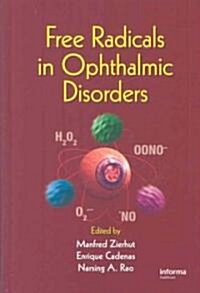 Free Radicals in Ophthalmic Disorders (Hardcover)