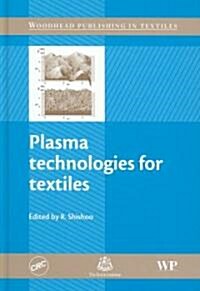 Plasma Technologies for Textiles (Hardcover)