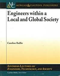 Engineers Within a Local and Global Society (Paperback)