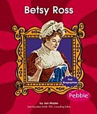 Betsy Ross (Library Binding)