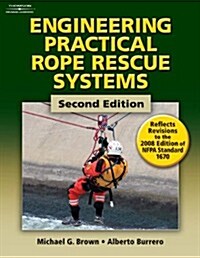 Engineering Practical Rope Rescue Systems (Paperback, 2nd)