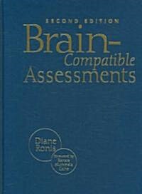 Brain-Compatible Assessments (Hardcover, 2)