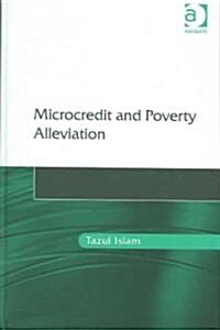 Microcredit And Poverty Alleviation (Hardcover)