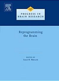 Reprogramming the Brain (Hardcover)